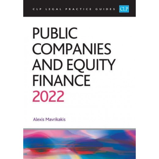 CLP Legal Practice Guides: Public Companies and Equity Finance 2022